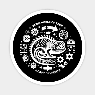 In The World of Tech Adapt or Update Magnet